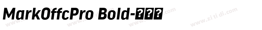 MarkOffcPro Bold字体转换